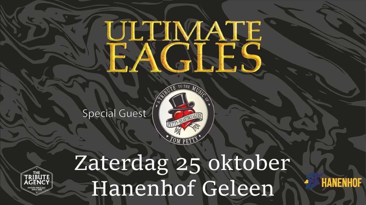 Ultimate Eagles + Petty's Heartbreakers - Hanenhof
